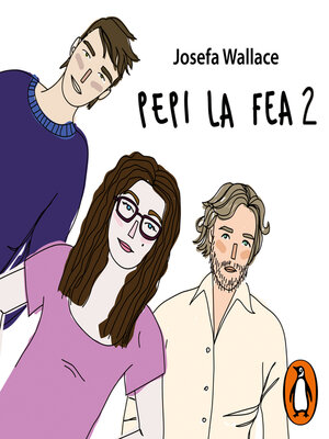 cover image of Pepi la fea 2